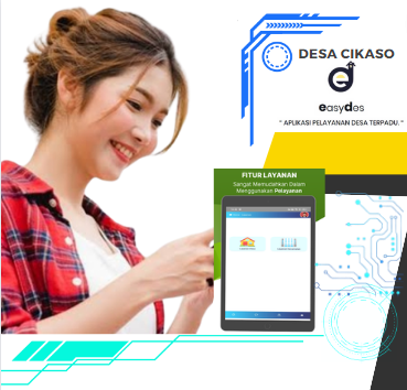WARGA DESA CIKASO KINI DAPAT MENIKMATI PELAYANAN HANYA  DARI GENGGAMAN TANGAN PELAYANAN DIGITAL (SMART VILLAGE) DESA CIKASO 